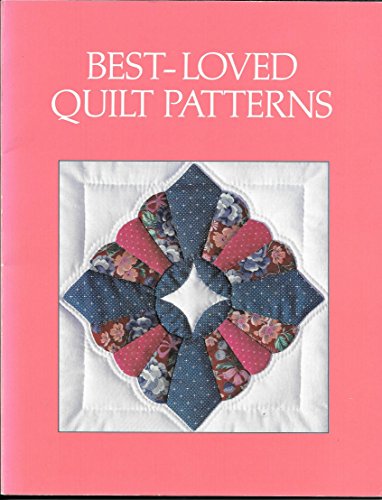 Best-Loved Quilt Patterns (9780848707231) by Hagood, Carol Cook; Lee, Josie E.; Hunter, Larry