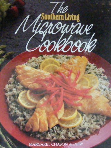 Beispielbild fr The Southern Living Microwave Cookbook zum Verkauf von Top Notch Books