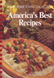 Stock image for America's Best Recipes: A 1988 Hometown Collection for sale by Your Online Bookstore