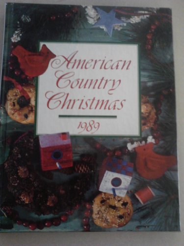 Imagen de archivo de American Country Christmas, 1989 a la venta por Persephone's Books