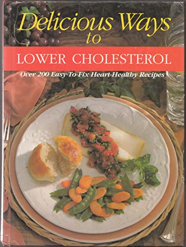 Stock image for Delicious Ways to Lower Cholesterol for sale by SecondSale