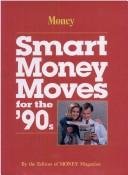 Stock image for Smart Money Moves for the 90's for sale by SecondSale