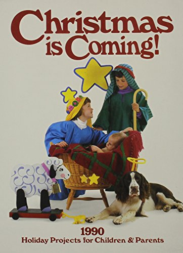 Imagen de archivo de Christmas Is Coming 1990 a la venta por Once Upon A Time Books