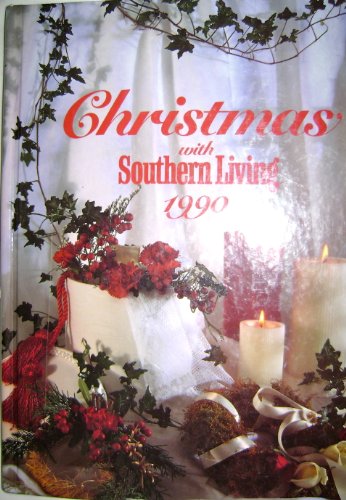 Stock image for Christmas with Southern Living 1990 for sale by Faith In Print