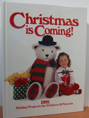 Stock image for Christmas is Coming! 1991 for sale by Persephone's Books