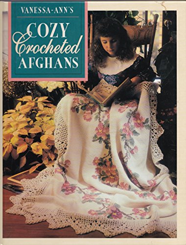 Beispielbild fr Vanessa-Ann's Cozy Crocheted Afghans (Crochet Treasury) zum Verkauf von Wonder Book