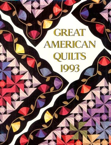 Beispielbild fr Great American Quilts 1993 zum Verkauf von Your Online Bookstore