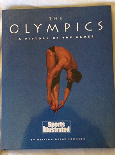 Beispielbild fr The Olympics: A History of the Games zum Verkauf von Wonder Book