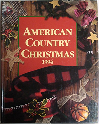 Beispielbild fr American Country Christmas 1994 zum Verkauf von Better World Books