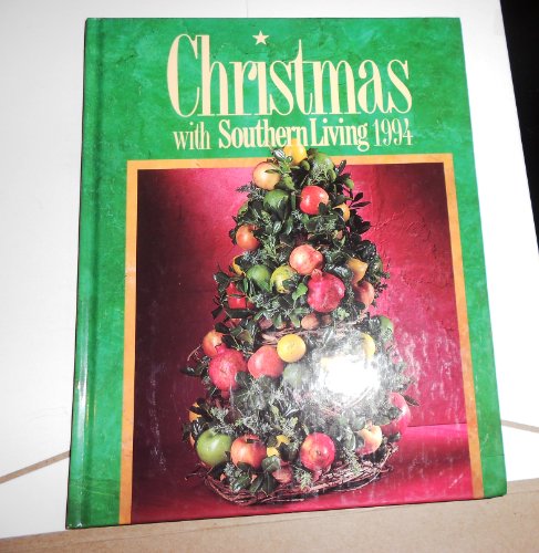 Stock image for Christmas with Southern Living 1994 for sale by SecondSale