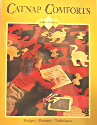 Beispielbild fr Catnap Comforts (Quilts Made Easy) zum Verkauf von HPB-Ruby