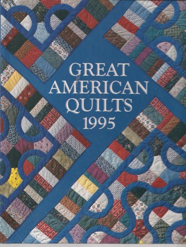 Beispielbild fr Great American Quilts 1995 zum Verkauf von Better World Books