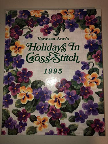 Vanessa-Ann's Holidays in Cross-Stitch 1995