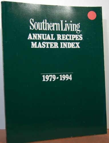 Stock image for Southern Living Annual Recipes Master Index for sale by HPB-Emerald