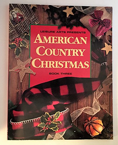 Stock image for American Country Christmas/Book 3 for sale by Basement Seller 101