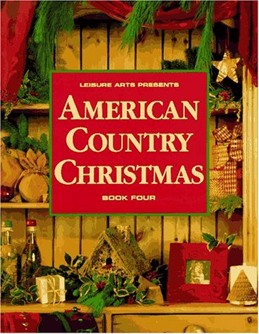 Beispielbild fr American Country Christmas, Book 4 (American Country Christmas Bk. 4) zum Verkauf von Wonder Book