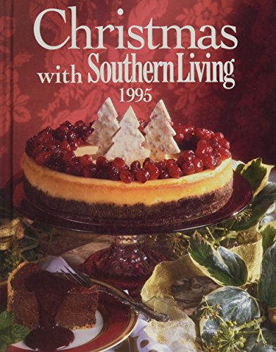 Imagen de archivo de Christmas with Southern Living 1995 a la venta por ThriftBooks-Atlanta