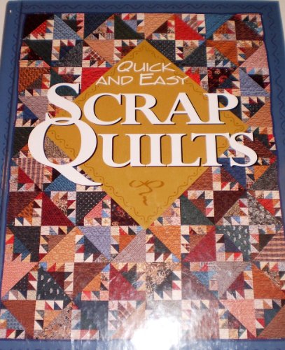 Beispielbild fr Quick and Easy Scrap Quilts (For the Love of Quilting series) zum Verkauf von Jenson Books Inc