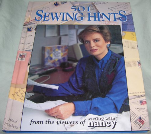 Stock image for 501 Sewing Hints : From the Viewers of Sewing with Nancy for sale by Better World Books