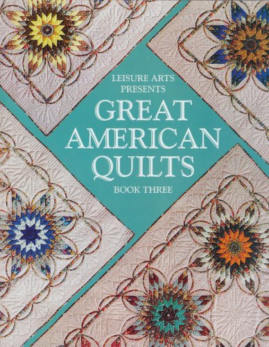 Stock image for Great American Quilts Book 3 for sale by ThriftBooks-Dallas