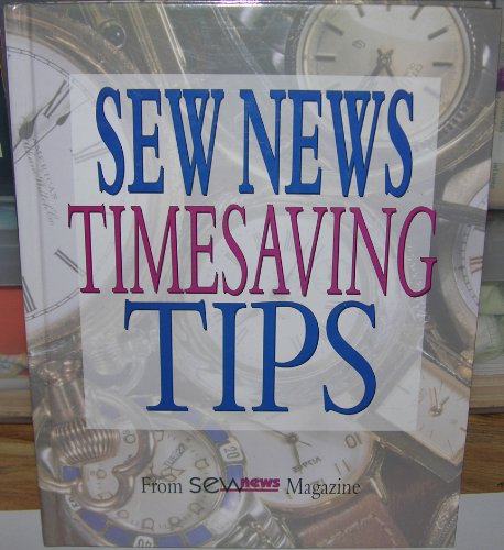 Beispielbild fr Sew News Timesaving Tips (Sewing with Nancy) zum Verkauf von Gulf Coast Books