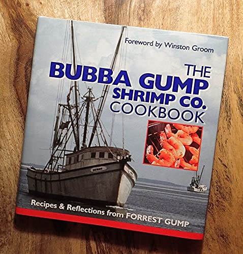 9780848714796: The Bubba Gump Shrimp Co. Cookbook: Recipes & Reflections from Forrest Gump