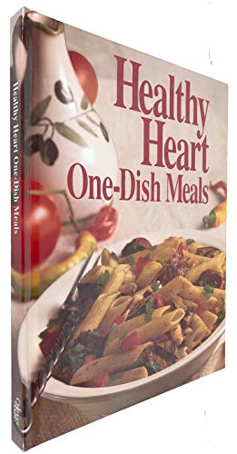 Beispielbild fr Healthy Heart One-Dish Meals zum Verkauf von Better World Books