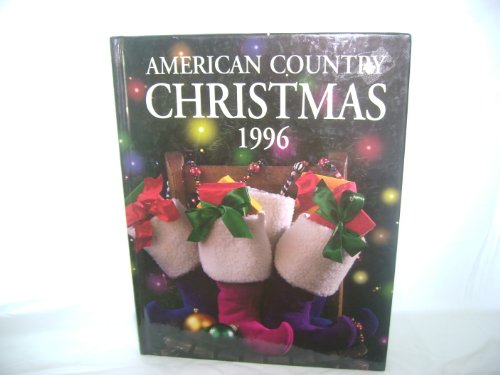 Stock image for American Country Christmas 1996 for sale by Better World Books