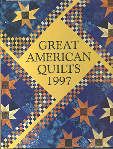 Beispielbild fr Great American Quilts 1997 zum Verkauf von Better World Books