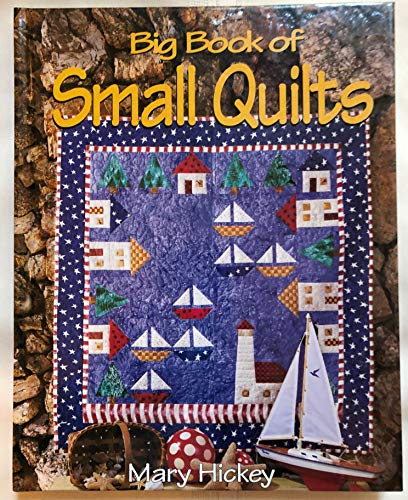 Beispielbild fr Big Book of Small Quilts zum Verkauf von Better World Books