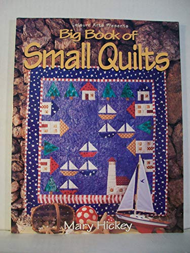 Beispielbild fr Big Book Of Small Quilts (For the Love of Quilting) zum Verkauf von Wonder Book