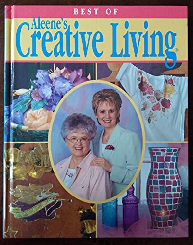 Stock image for Best of Aleene's Creative Living for sale by Your Online Bookstore