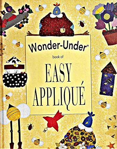 Stock image for Wonder-Under Book of Easy Applique (Fun with Fabric) for sale by Once Upon A Time Books