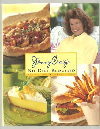9780848716004: Jenny Craig's No Diet Required: Recipes for Healthy Living
