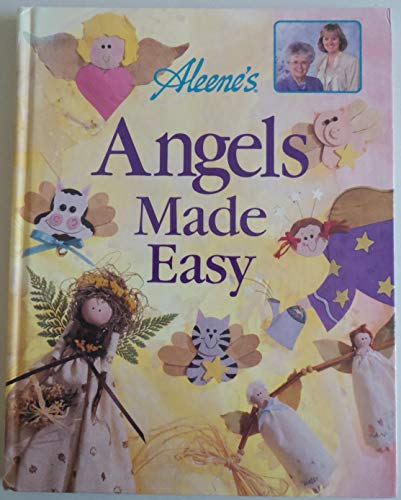 Beispielbild fr Aleene's Angels Made Easy zum Verkauf von Better World Books