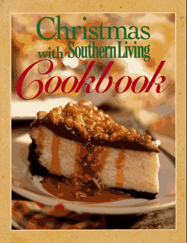 Stock image for Christmas With Southern Living Cookbook for sale by SecondSale