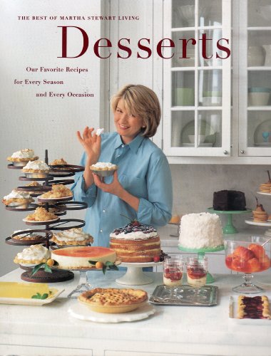 9780848716677: Title: Desserts our favorite recipes for every season an