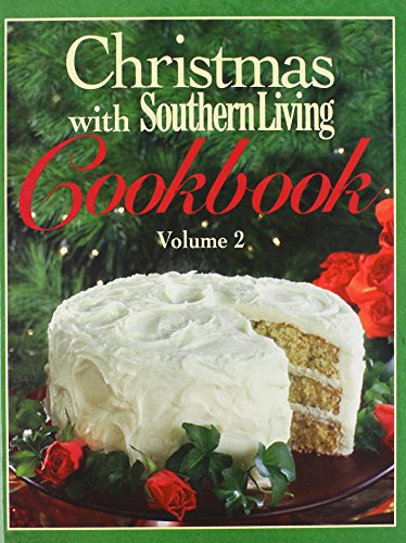 Christmas with Southern Living Cookbook, Volume 2 (9780848716967) by Southern Living