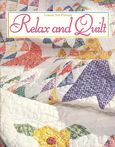 Stock image for Relax and Quilt for sale by Better World Books: West