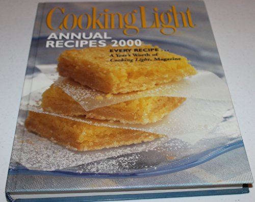 Imagen de archivo de Cooking Light 2000: Annual Recipes (Cooking Light Annual Recipes) a la venta por BookHolders