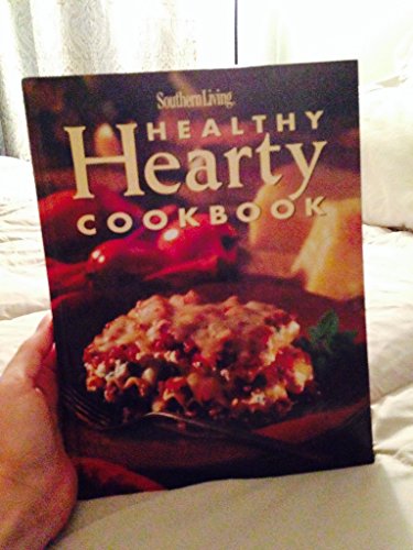 Beispielbild fr Southern Living Healthy Hearty Cookbook zum Verkauf von Once Upon A Time Books
