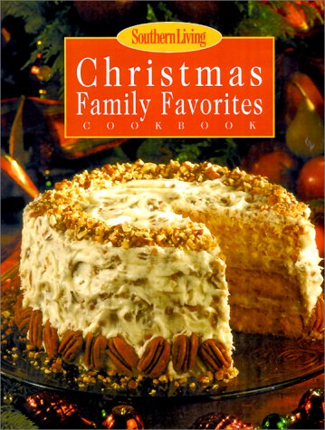 Beispielbild fr Southern Living Christmas Family Favorites Cookbook zum Verkauf von Better World Books