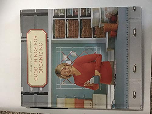 Stock image for Good Things for Organizing : Martha Stewart Living for sale by Better World Books: West