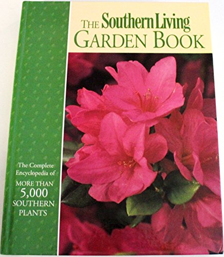 Beispielbild fr The Southern Living Garden Book zum Verkauf von Robinson Street Books, IOBA