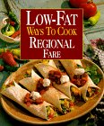 Imagen de archivo de Low-Fat Ways to Cook Regional Favorites a la venta por BookHolders