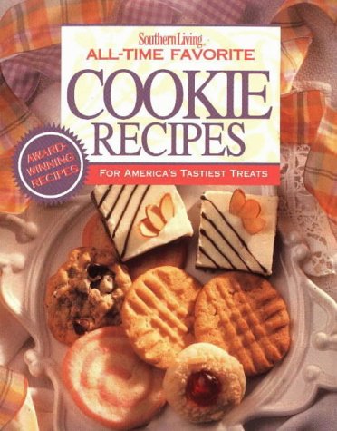 Beispielbild fr Southern Living All Time Favorite Cookie Recipes zum Verkauf von Better World Books