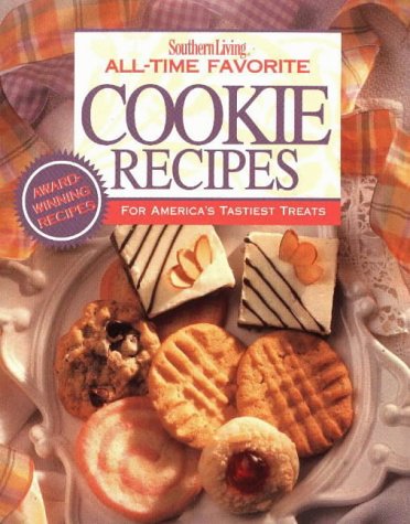 9780848722227: All-time Favourite Cookie Recipes (Southern Living)