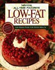 Stock image for All-Time Favorite Low-Fat Recipes for sale by Wonder Book