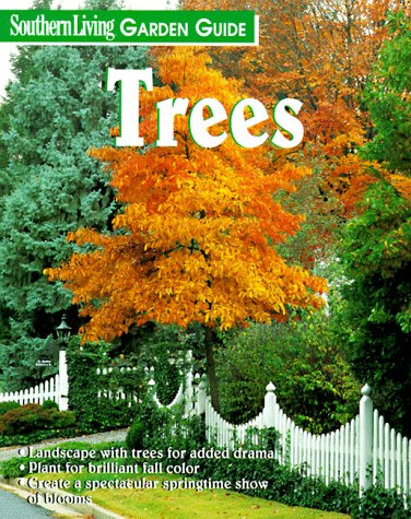 9780848722425: Trees (Southern Living Garden Guide)