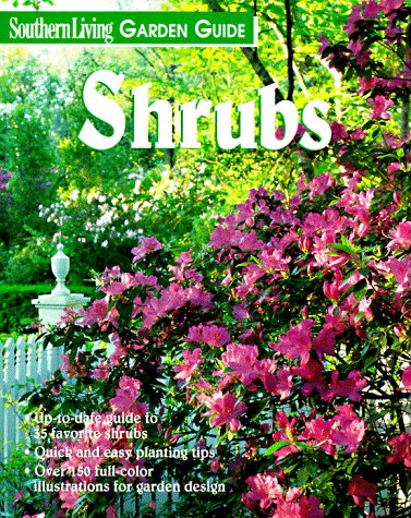 Stock image for Shrubs (Southern Living Garden Guides) for sale by HPB-Emerald